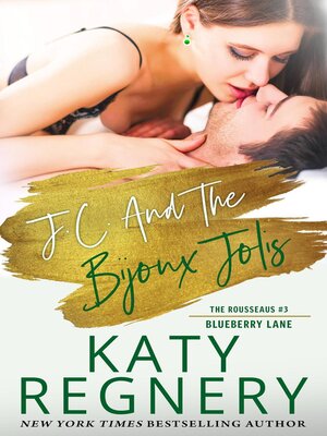 J.C. and the Bijoux Jolis, the Rousseaus #3 - ebook